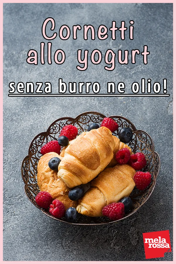 Cornetti Allo Yogurt Senza Burro Ne Olio Melarossa